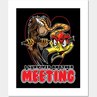 I Survived Another Meeting Buzzard Posters and Art